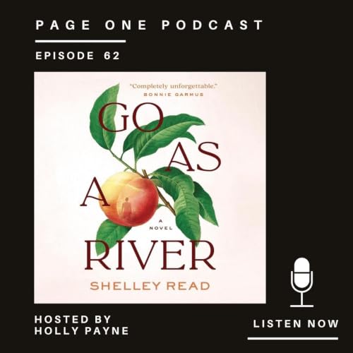EP. 62 Go As A River_Shelley Read