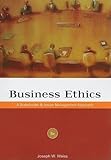 Business Ethics: A Stakeholder and Issues Management Approach