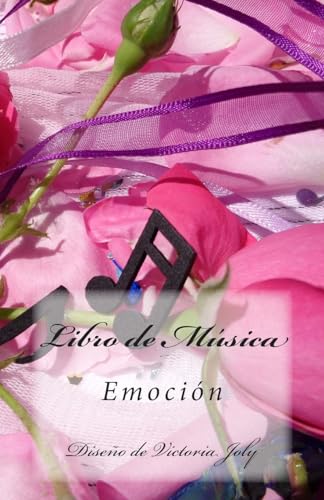 Libro de Musica: Emocion [Spanish] 1514322781 Book Cover