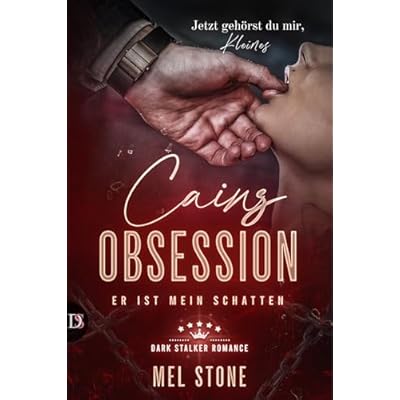Cains Obsession - Er ist mein Schatten