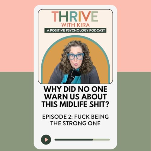 Why Did No One Warn Us About this Midlife Shit? Episode Two cover art