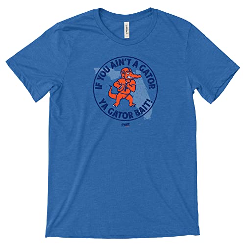 If You Ain't A Gator Ya Gator Bait! Royal T-Shirt (Sm-5X) (Bella Heather Short Sleeve, X-Large)