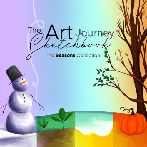 The Art Journey Sketchbook: The Seasons Collection (The Art Prompt