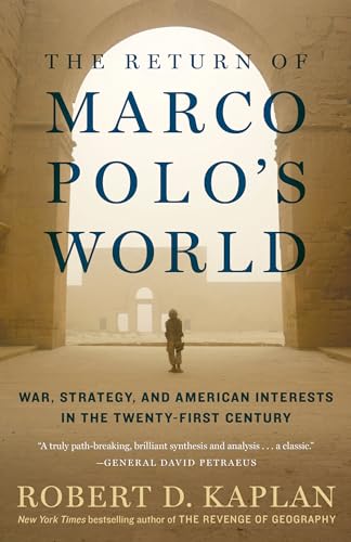 Portada de The Return of Marco Polo's World: War, Strategy, and American Interests in the Twenty-first Century