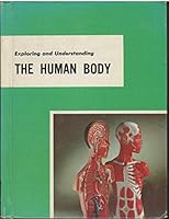 Exploring and understanding the human body B007EOAJA6 Book Cover