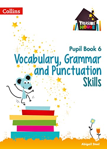 Treasure House – Vocabulary, Grammar and Punctuation Pupil Book 6