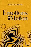 Emotions Into Motion 1958399000 Book Cover