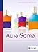 Produktbild Aura-Soma: Heilung durch Farbe, Pflanzen- und Edelstein-Energie
