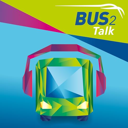 Couverture de BUS2Talk - Einsteigen und Zuh&ouml;ren. Der Podcast der BUS2BUS