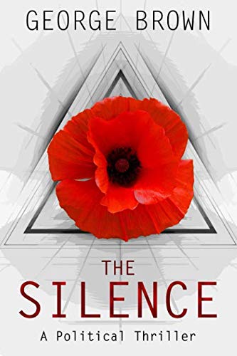The Silence: A Political Thriller