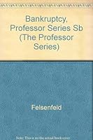 Bankruptcy (The Professor Series) 1565421086 Book Cover