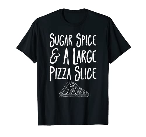 Photo de T-shirt fantaisie Sugar Spice & A Big Pizza Slice T-Shirt