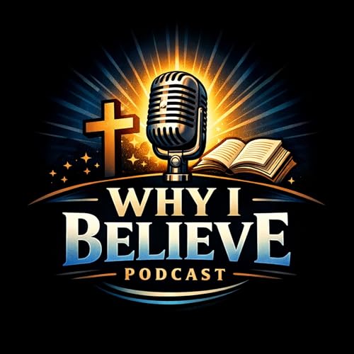 Why I Believe Podcast Por Michelle Von Ruden arte de portada