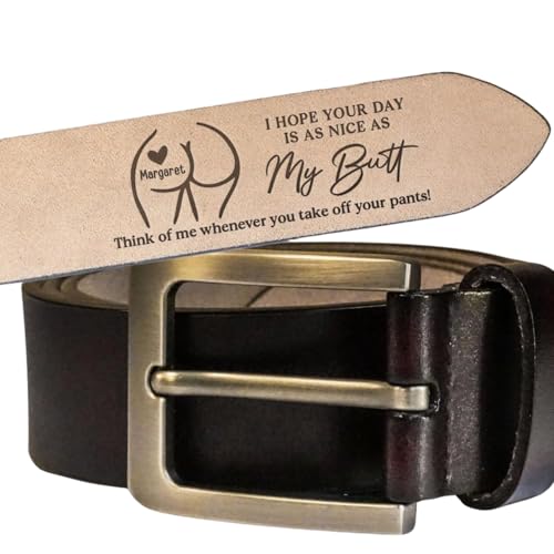 I Hope Your Day Is As Nice As My Butt Belt - Personalized Leather Belt for Men, Custom Engraved Belt with Name, Funny Gift for Husband & Boyfriend, Valentine’s Day Gift (04)