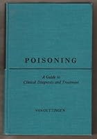 Poisoning: A guide to clinical diagnosis and treatment B0007HQUXM Book Cover