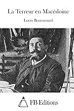 La Terreur en Macédoine (French Edition)