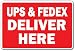 UPS & FEDEX DELIVER HERE Sign delivery truck mail office parking | Indoor/Outdoor | 12" Tall
