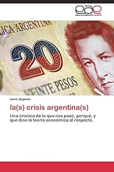 Paperback la(s) crisis argentina(s) [Spanish] Book