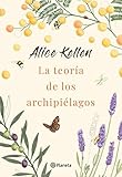 La teoría de los archipiélagos (Planeta)