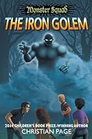Monster Squad: The Iron Golem 1785071513 Book Cover