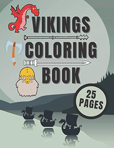 Vikings Coloring Book: Warriors Berserkers Mythology Oracle History Skulls Helmets For Kids