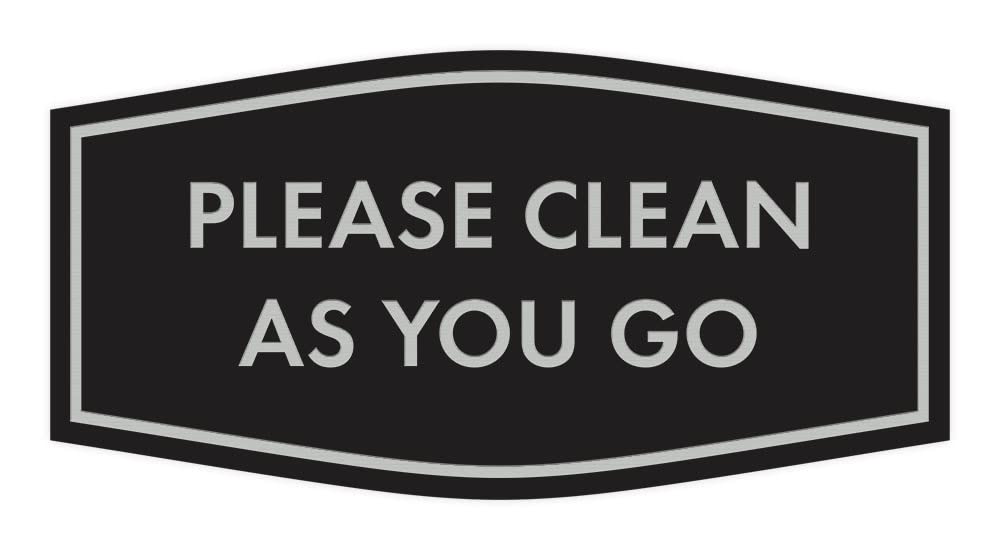 Fancy Please Clean As You Go Sign (Black/Silver) - Small