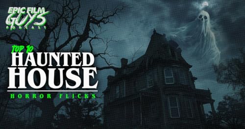 TOP 10 Haunted House Horror Movies