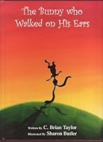 The Bunny who Walked on His Ears 0974705411 Book Cover