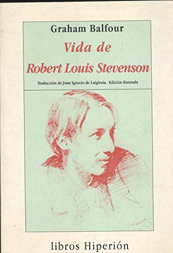 VIDA DE ROBERT LOUIS STEVENSON, LA (SIN COLECCION)