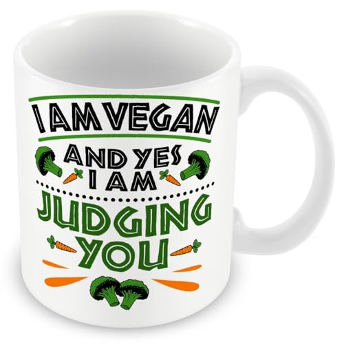Mug/Gift for Vegans/Vegetarians - I Am Vegan and Yes I'm Judging You.
