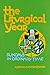 The Liturgical Year: Volume 4: Sundays, Nine to Thirty-Four in Ordinary Time (Volume 4)