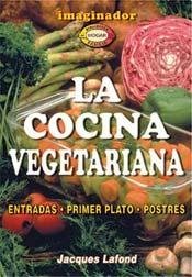 La cocina vegetariana / The Vegetarian cuisine