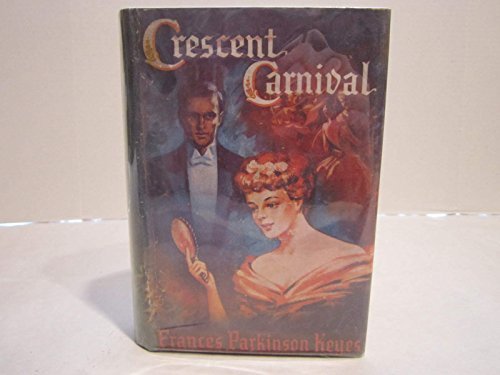 Crescent Carnival B000H18UKE Book Cover