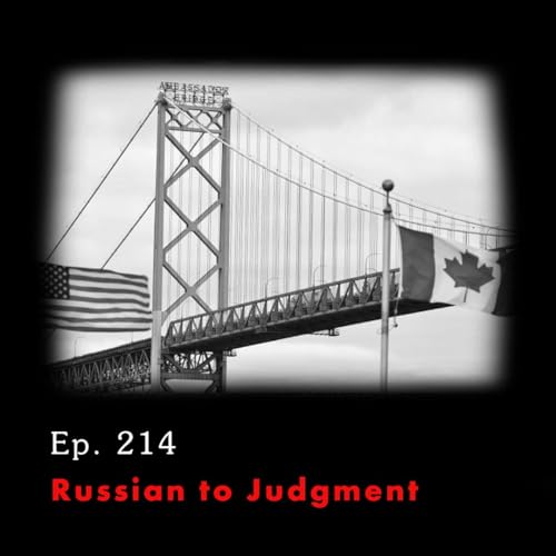 Tunnel Vision: Nebraska v. Dr. Anthony Garcia Ep: 214: Russian to Judgment Podcast Por  arte de portada