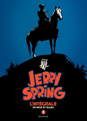 Télécharger Jerry Spring - L'Intégrale Tome 1: 1954 - 1955 Livre PDF Gratuit