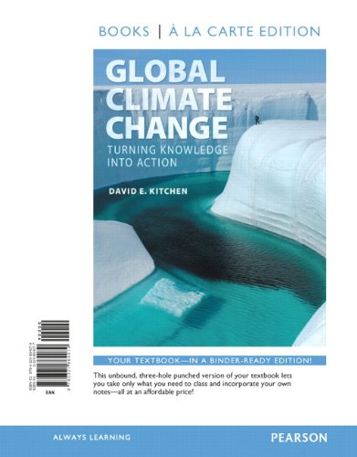 Global Climate Change: Turning Knowledge Into Action, Books a la Carte ...
