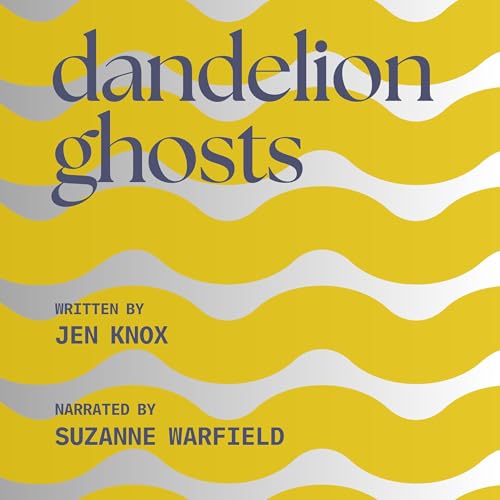 Dandelion Ghosts: And Other Stories by Jen Knox episode artwork