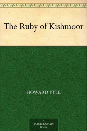 The Ruby of Kishmoor      Kindle Edition