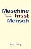  Maschine frisst Mensch: Überleben wir die Digitalisierung?