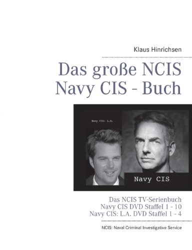 Das große NCIS Navy CIS - Buch: TV-Serien Navy CIS DVD Staffel 1 - 10 und Navy CIS: L.A. DVD Staffel 1 - 4 für 5,14 EUR (-70%) statt 16,90 EUR bei amazon.de Bild: Das große NCIS Navy CIS - Buch: TV-Serien Navy CIS DVD Staffel 1 - 10 und Navy CIS: L.A. DVD Staffel 1 - 4 für 5,14 EUR (-70%) statt 16,90 EUR bei amazon.de