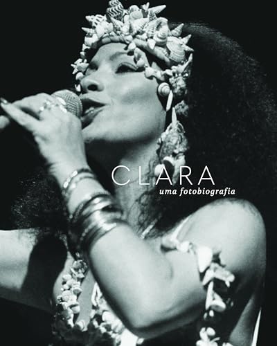Clara - Uma fotobiografia