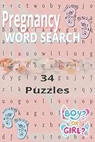 Pregnancy Word Search: 34 Puzzle Games for Expecting Moms - Enjoy Baby-Themed Brain Boosts While You Nest B0F6693TW4 Book Cover