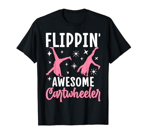 Flippin' Awesome Cartwheeler Cartwheel Gimnasia Camiseta