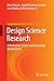 Design Science Research: A Method for Science and Technology Advancement