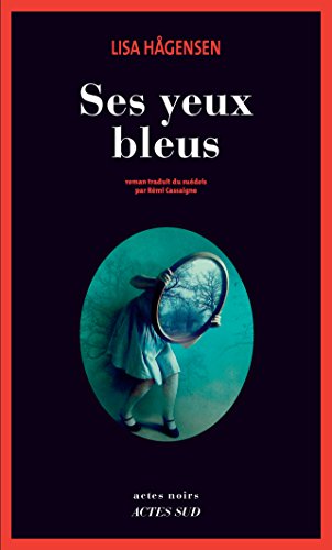 Ses yeux bleus (Actes noirs) (French Edition)