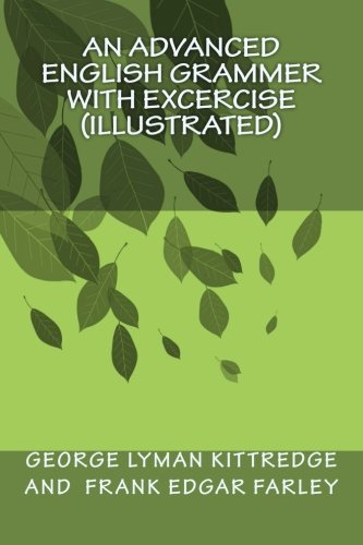 An Advanced English Grammer with Excercise (illustrated)