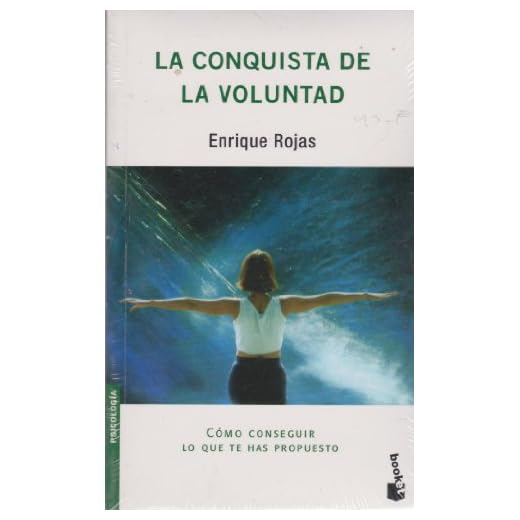 La conquista de la voluntad (Claves para vivir mejor)