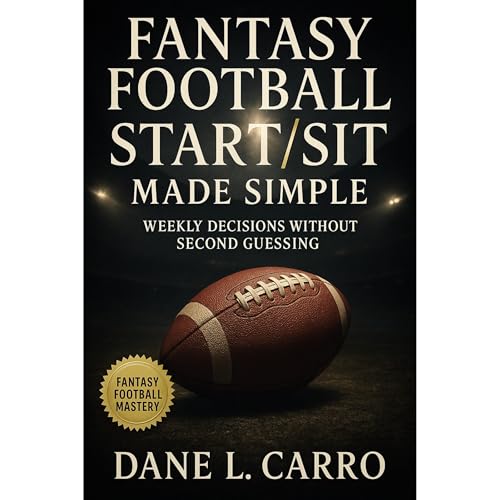 Fantasy Football Start/Sit Made Simple Audiolibro Por Dane L. Carro arte de portada