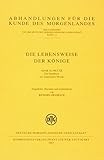 Die Lebensweise der Könige Adab al-muluk. Ein Handbuch zur islamischen Mystik. Eingeleitet, übersetzt und kommentiert - Richard Gramlich 