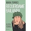 Recuérdame bailando (No Ficción)